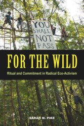 book For the Wild: Ritual and Commitment in Radical Eco-Activism