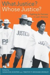 book What Justice? Whose Justice?: Fighting for Fairness in Latin America