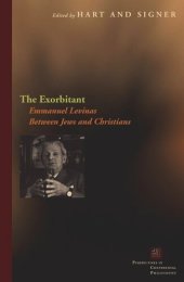 book The Exorbitant: Emmanuel Levinas Between Jews and Christians