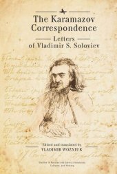 book The Karamazov Correspondence: Letters of Vladimir S. Soloviev