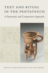 book Text and Ritual in the Pentateuch: A Systematic and Comparative Approach