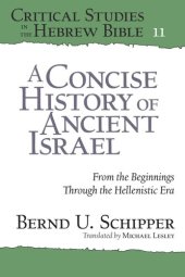 book A Concise History of Ancient Israel: From the Beginnings Through the Hellenistic Era