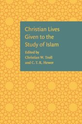 book Christian Lives Given to the Study of Islam