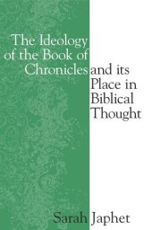 book The Ideology of the Book of Chronicles and Its Place in Biblical Thought