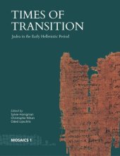 book Times of Transition: Judea in the Early Hellenistic Period