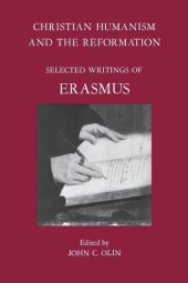 book Christian Humanism and the Reformation: Selected Writings of Erasmus