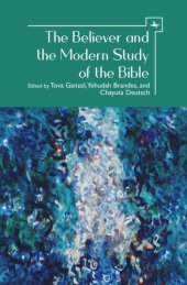 book The Believer and the Modern Study of the Bible