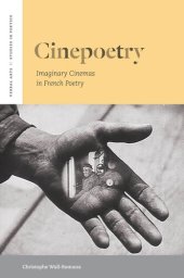 book Cinepoetry: Imaginary Cinemas in French Poetry