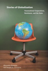 book Stories of Globalization: Transnational Corporations, Resistance, and the State