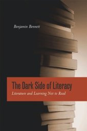 book The Dark Side of Literacy: Literature and Learning Not to Read