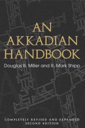 book An Akkadian Handbook: Helps, Paradigms, Glossary, Logograms, and Sign List