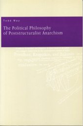 book The Political Philosophy of Poststructuralist Anarchism