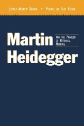 book Martin Heidegger and the Problem of Historical Meaning