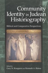 book Community Identity in Judean Historiography: Biblical and Comparative Perspectives