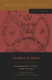 book The Magic of Rogues: Necromancers in Early Tudor England