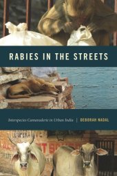 book Rabies in the Streets: Interspecies Camaraderie in Urban India