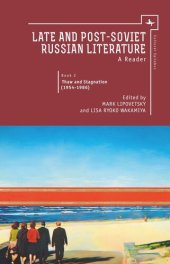 book Late and Post Soviet Russian Literature: A Reader, Vol. II