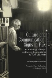 book Culture and Communication: Signs in Flux. An Anthology of Major and Lesser-Known Works