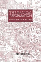 book The Radical Reformation, 3rd ed.