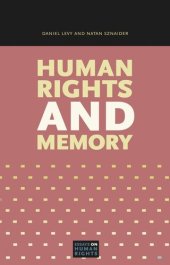 book Human Rights and Memory