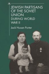 book Jewish Partisans of the Soviet Union during World War II