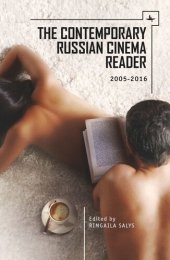 book The Contemporary Russian Cinema Reader: 2005-2016