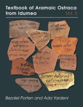 book Textbook of Aramaic Ostraca from Idumea, volume 3