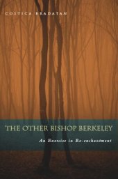 book The Other Bishop Berkeley: An Exercise in Reenchantment