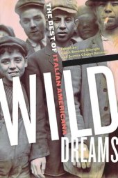 book Wild Dreams: The Best of Italian Americana