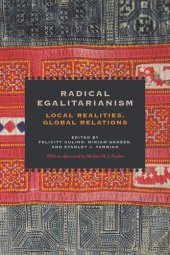 book Radical Egalitarianism: Local Realities, Global Relations