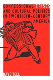 book Confessional Crises and Cultural Politics in Twentieth-Century America