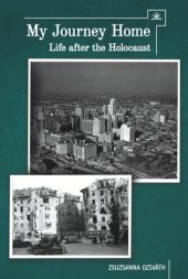 book My Journey Home: Life After the Holocaust