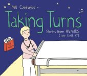 book Taking Turns: Stories from HIV/AIDS Care Unit 371