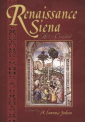 book Renaissance Siena: Art in Context