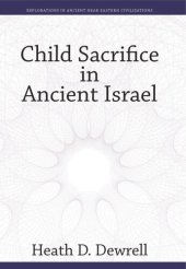 book Child Sacrifice in Ancient Israel