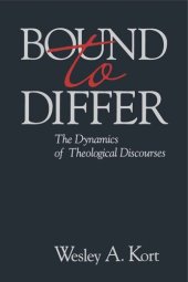 book Bound to Differ: The Dynamics of Theological Discourses