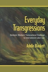 book Everyday Transgressions: Domestic Workers' Transnational Challenge to International Labor Law