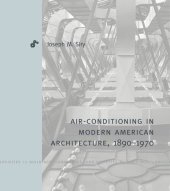 book Air-Conditioning in Modern American Architecture, 1890–1970