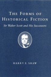 book The Forms of Historical Fiction: Sir Walter Scott and His Successors