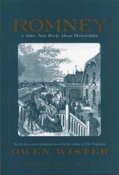 book Romney: And Other New Works About Philadelphia By Owen Wister