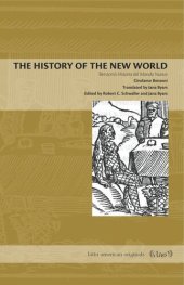 book The History of the New World: Benzoni's Historia del Mondo Nuovo