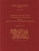 book Sumerian Literary Texts in the Schøyen Collection: Volume 1: Literary Sources on Old Babylonian Religion