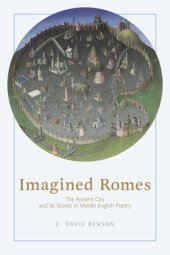 book Imagined Romes: The Ancient City and Its Stories in Middle English Poetry