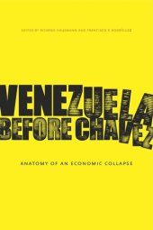 book Venezuela Before Chávez: Anatomy of an Economic Collapse