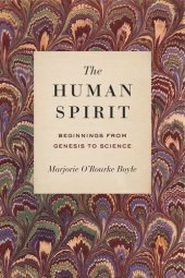 book The Human Spirit: Beginnings from Genesis to Science