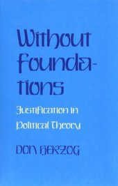 book Without Foundations: Justification in Political Theory