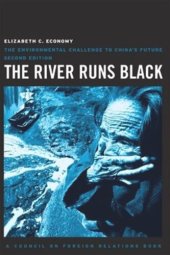 book The River Runs Black: The Environmental Challenge to China's Future