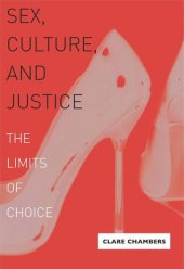 book Sex, Culture, and Justice: The Limits of Choice