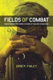 book Fields of Combat: Understanding PTSD among Veterans of Iraq and Afghanistan