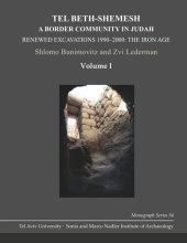 book Tel Beth-Shemesh: A Border Community in Judah: Renewed Excavations 1990–2000: The Iron Age